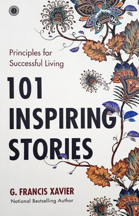 101 Inspiring Stories Principles for Successful Living
