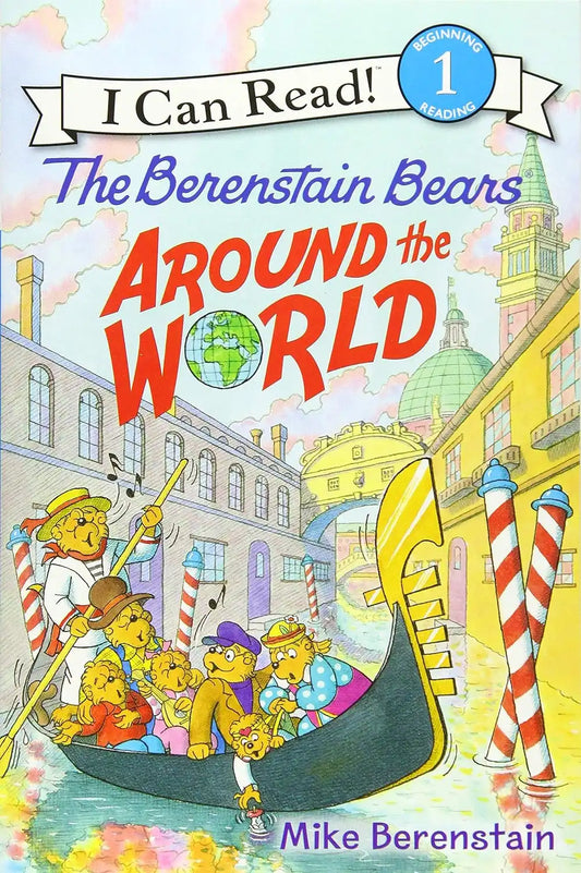 The Berenstain Bears : Around the World - I Can Red Level 1