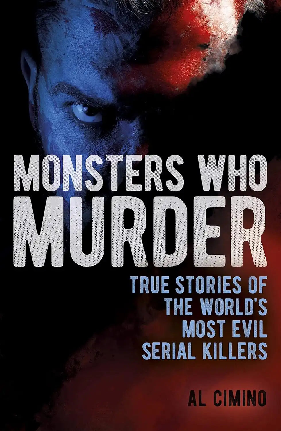 Monsters Who Murder