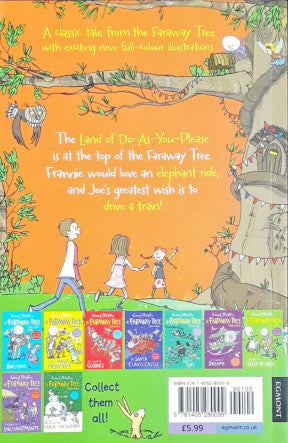 The Land of Do-As-You-Please: A Faraway Tree Adventure