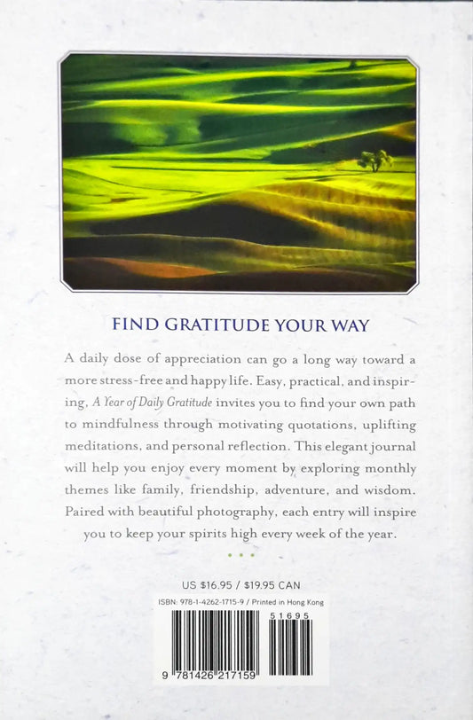A Year of Daily Gratitude : A Guided Journal for Creating Thankfulness Every Day