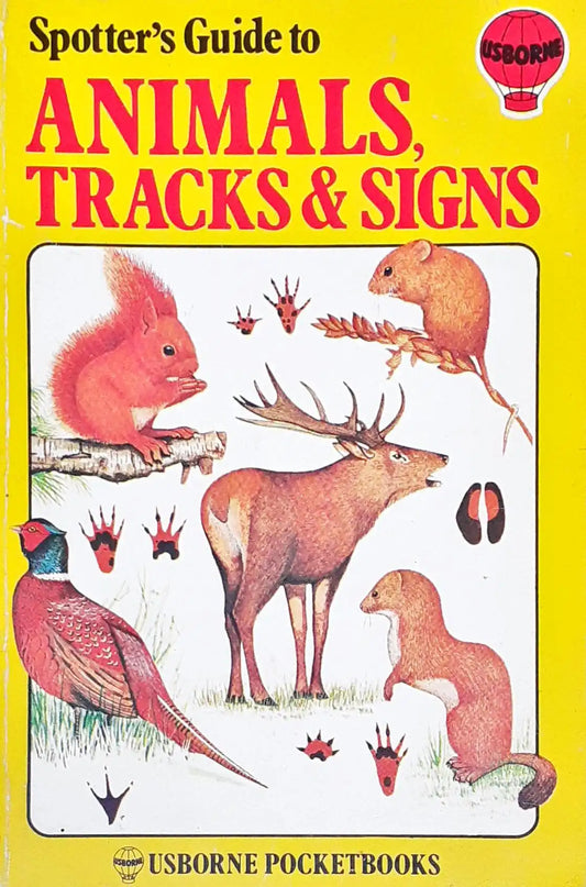 Usborne Spotter's Guides Animals Tracks And Signs (P)