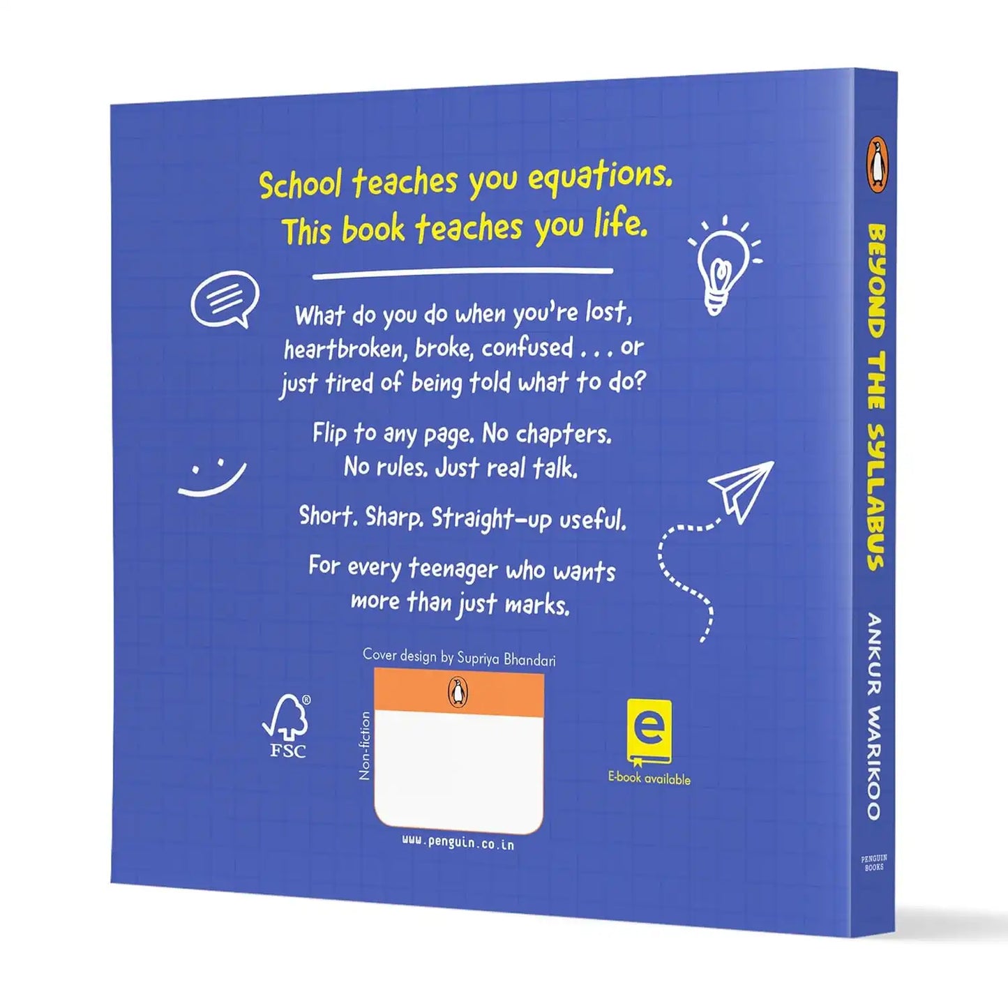 Beyond The Syllabus : The Real-Life Guide For Teenagers Who Want More Than Just Marks