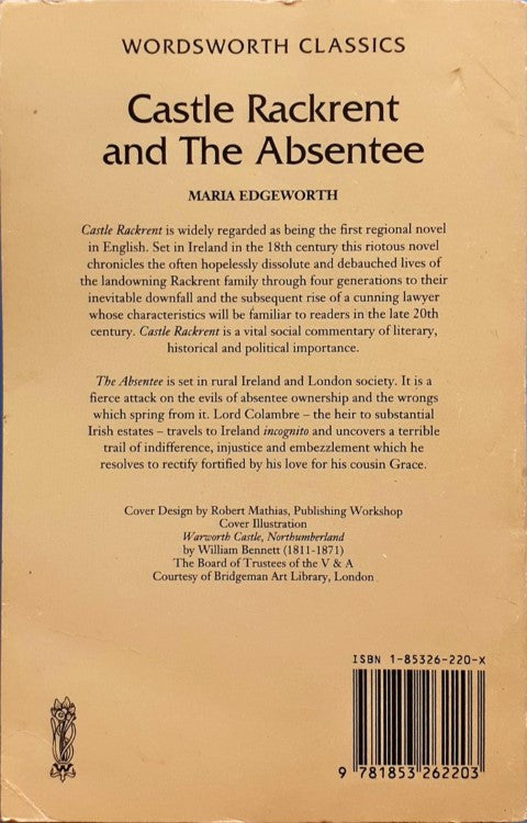 Castle Rackrent And The Absentee - Unabridged (Wordsworth Classics)
