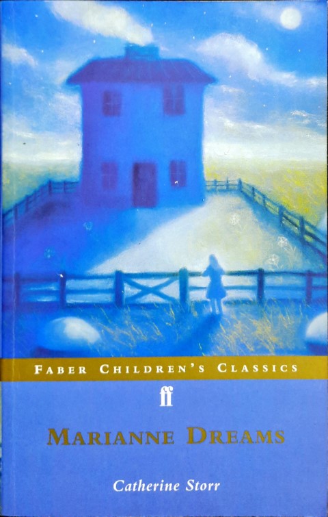 Marianne Dreams - Unabridged (Faber Children's Classics)
