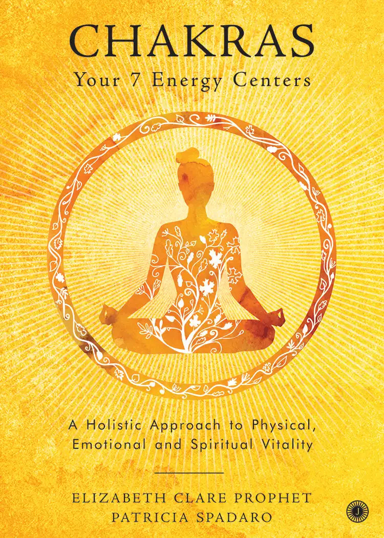 Chakras : Your 7 Energy Centers