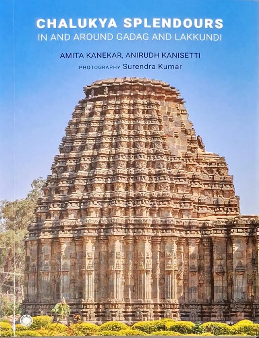 Chalukya Splendours: In and Around Gadag And Lakkundi