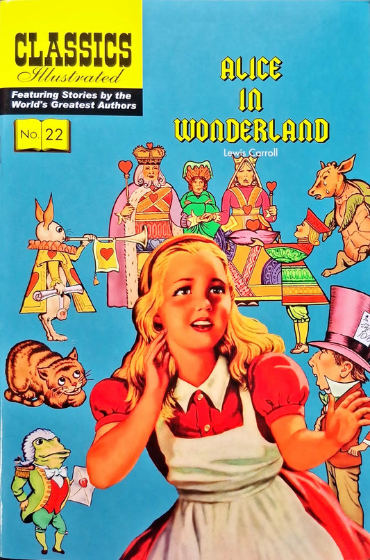 Alice in Wonderland : Classics Illustrated No. 22
