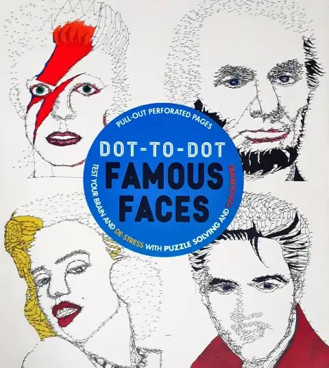 Dot-to-Dot Famous Faces: Test Your Brain and De-Stress with Puzzle Solving and Colouring