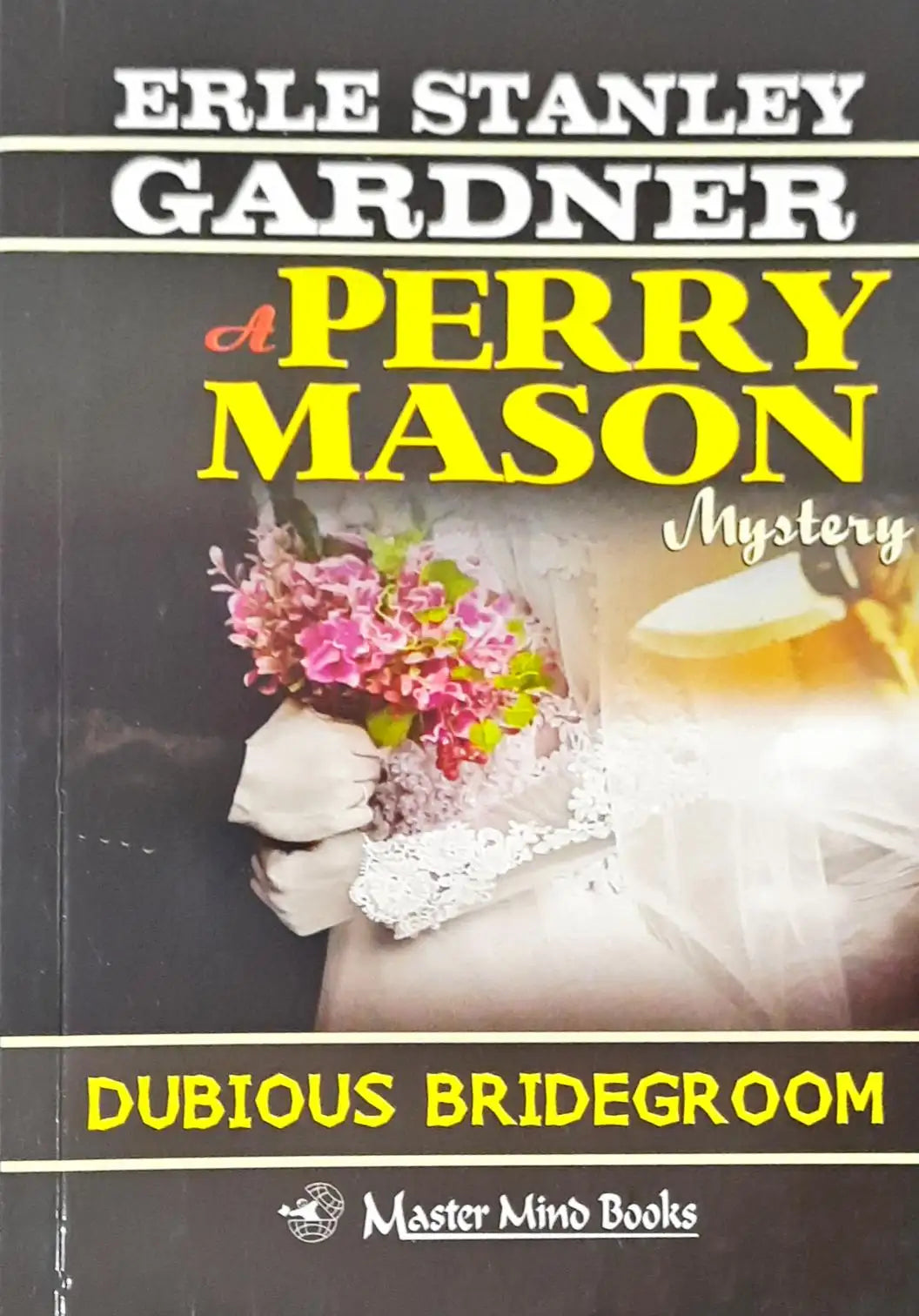 Perry Mason 33 The Case of the Dubious Bridegroom Books