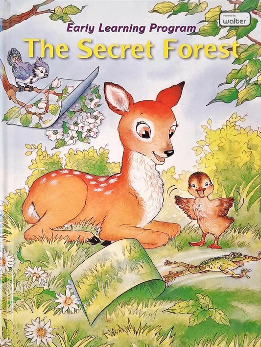 Time Life Early Learning Program The Secret Forest A Lift The Flap Nature Book (P)