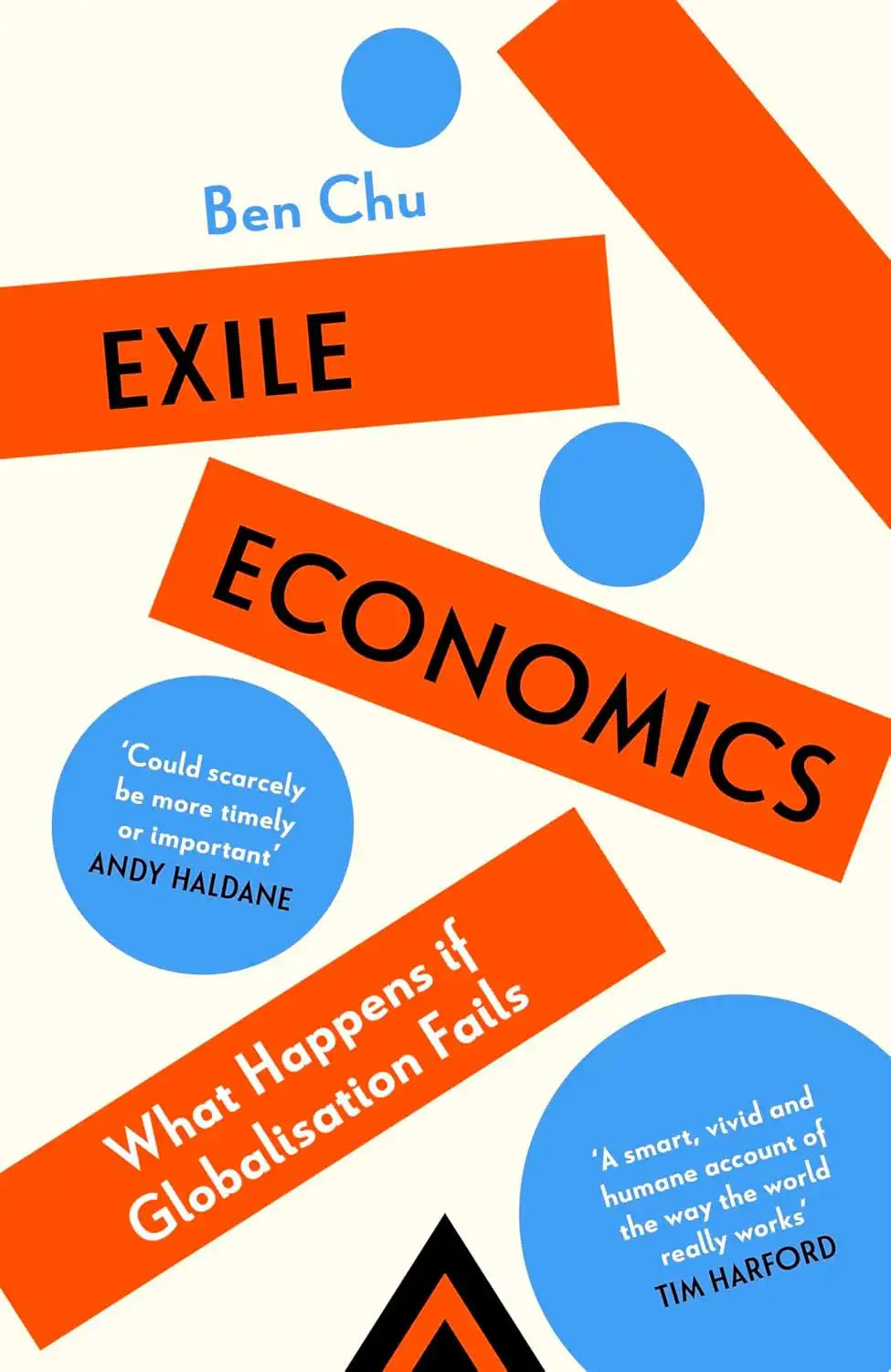 Exile Economics : Tariffs, Trade Wars and the Future After Globalisation