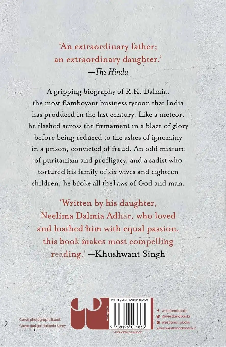 Father Dearest : The Life And Times Of R. K. Dalmia | Hardcover