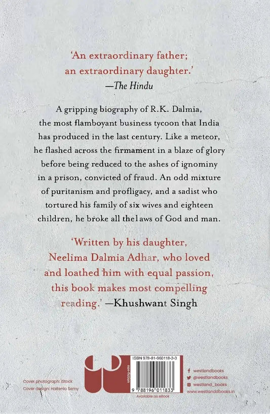 Father Dearest : The Life And Times Of R. K. Dalmia | Hardcover