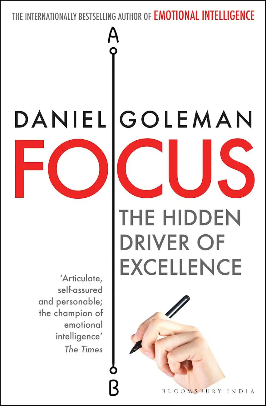 Focus : The Hidden Driver Of Excellence