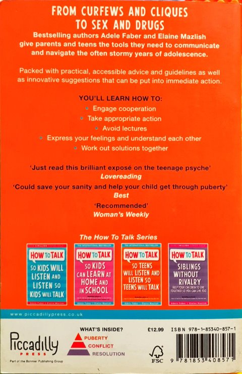 How To Talk To Teens Will Listen And Listen So Teens Will Talk