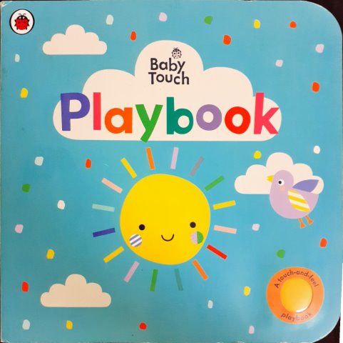 Baby Touch: Playbook - A Touch and Feel Playbook