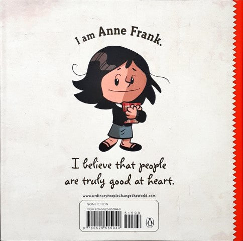 Ordinary People Change The World I Am Anne Frank