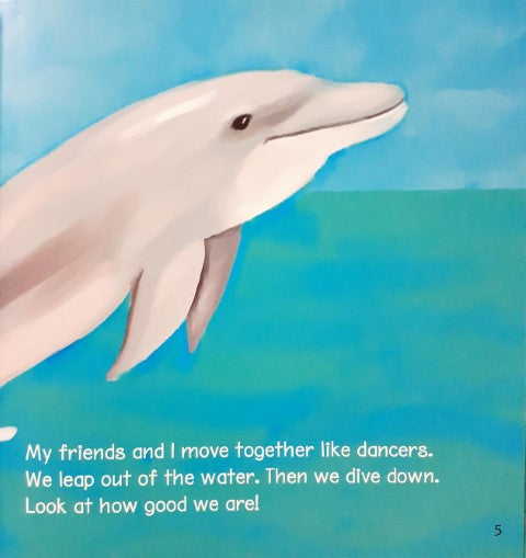 I Live In The Ocean I Am A Dolphin The Life Of A Bottlnose Dolphin