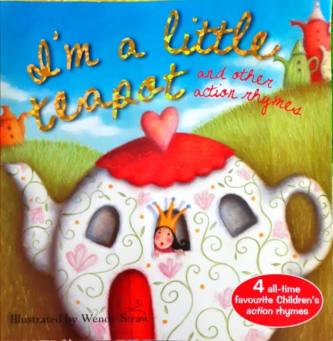 I Am A Little Teapot And Other Action Rhymes