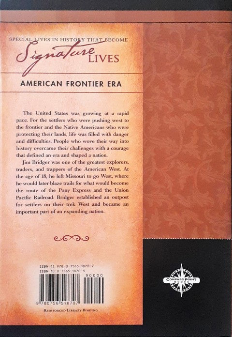 Jim Bridger Trapper Trader and Guide Signature Lives