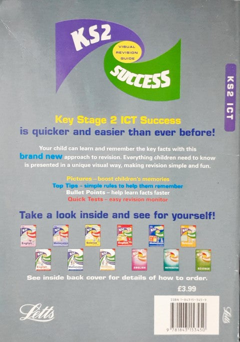 ICT Visual Revision Guide Key Stage 2 (KS2 Success)