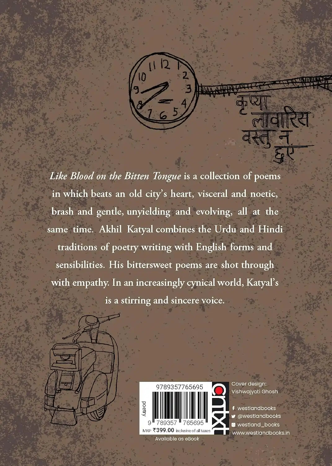 Like Blood On The Bitten Tongue : Delhi Poems