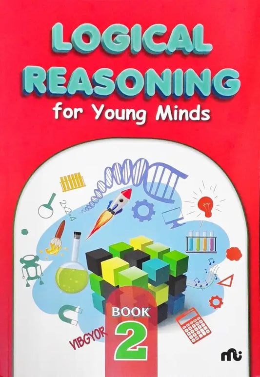 Logical Reasoning for Young Minds Book 2
