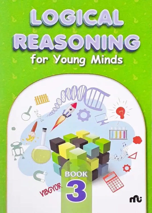 Logical Reasoning for Young Minds Book 3