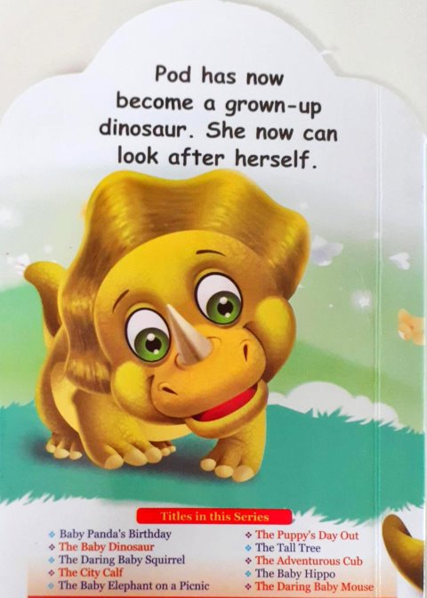 The Baby Dinosaur - A Baby Animal Story Book