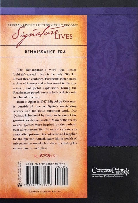 Miguel de Cervantes Novelist Poet and Playwright Signature Lives