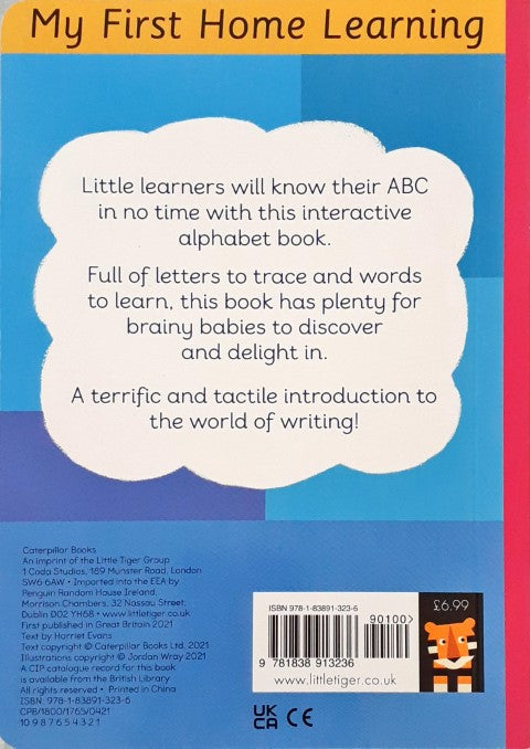 My First Home Learning Touch and Trace ABC Run Your Fingers Along The Tracks and Trace The Letters They Make
