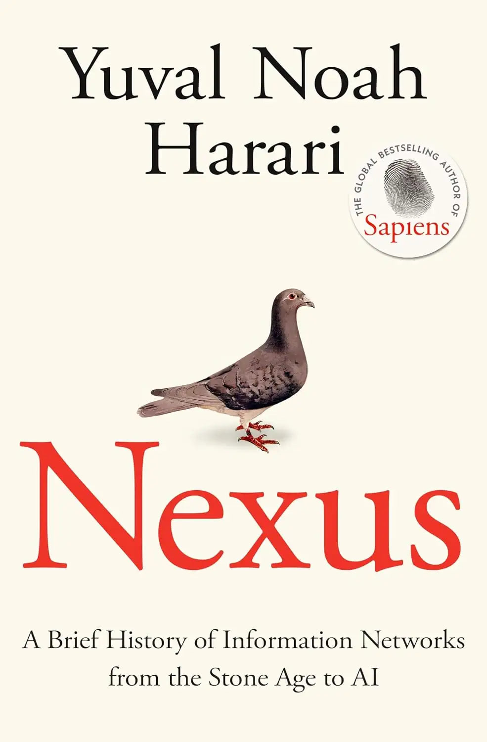 Nexus: A Brief History of Information Networks from the Stone Age to AI | Hardcover