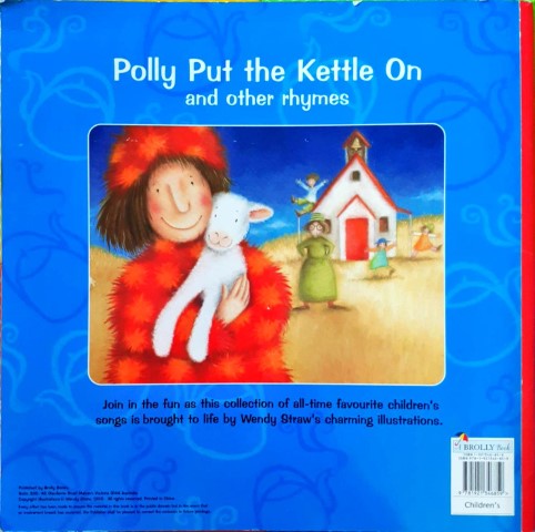 Polly Put the Kettle On and Other Rhymes