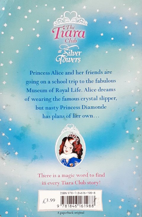 The Tiara Club At Silver Towers Princess Alice And The Crystal Slipper