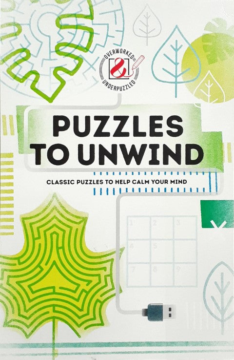 Puzzles to Unwind Classic Puzzles to Help Calm Your Mind