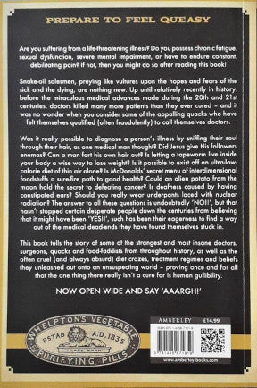 Quacks Dodgy Doctors and Foolish Fads Throughout History