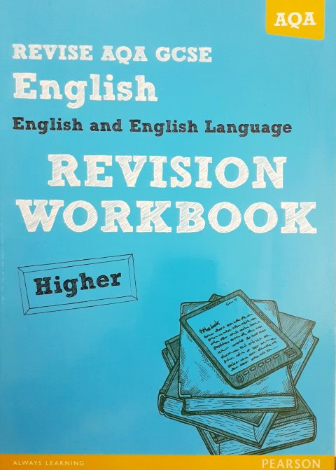Revise AQA GCSE English And English Language Revision Workbook (Higher ...