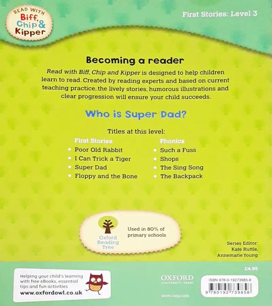 First Stories Level 3 Super Dad : Read with Biff, Chip & Kipper