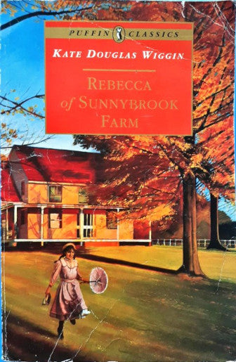Rebecca of Sunnybrook Farm - Unabridged (Puffin Classics)