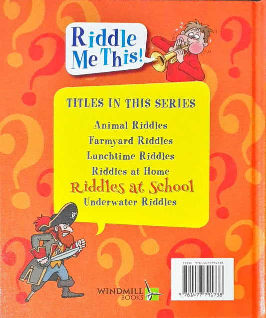 Riddle Me This : Riddles at School