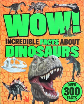 Wow Incredible Facts About Dinosaurs Over 300 Facts