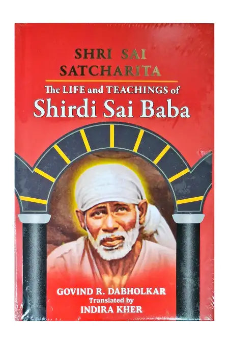 Shri Sai Satcharita : The Life and Teachings of Shirdi Sai Baba | Hardcover
