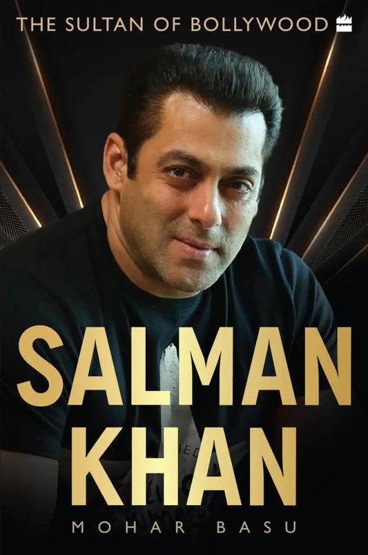 Salman Khan : The Sultan of Bollywood