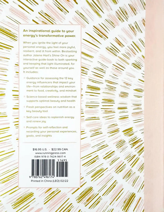 Shine On : An Interactive Journal for Igniting Beauty, Healing, and Joy