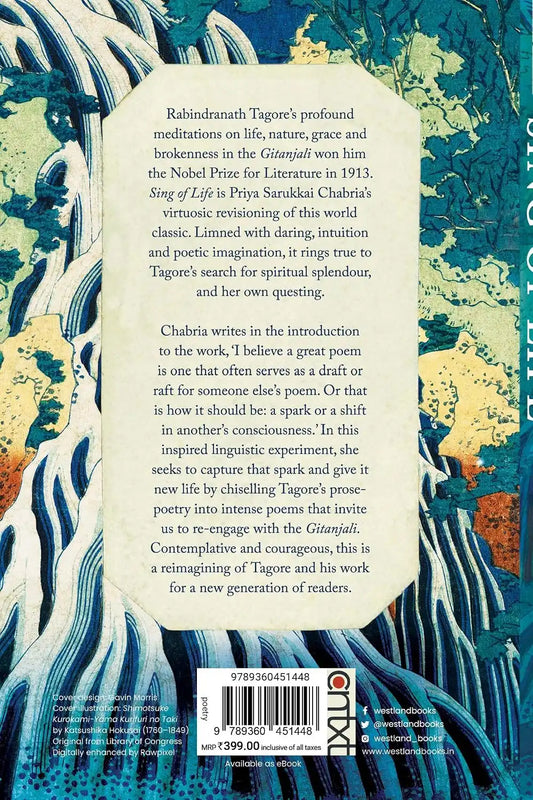 Sing Of Life : Revisioning Tagore’s Gitanjali