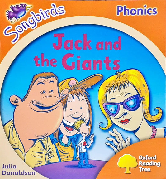 Oxford Reading Tree Phonics Songbirds Jack And The Giants