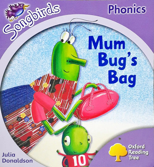 Oxford Reading Tree Phonics Songbirds Mum Bug's Bag