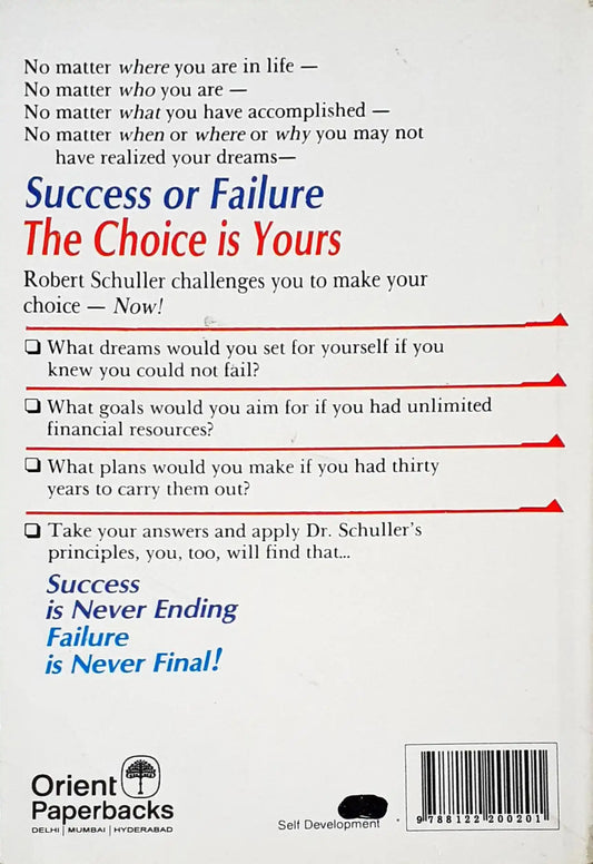 Success is Never Ending: Failure is Never Final (P)
