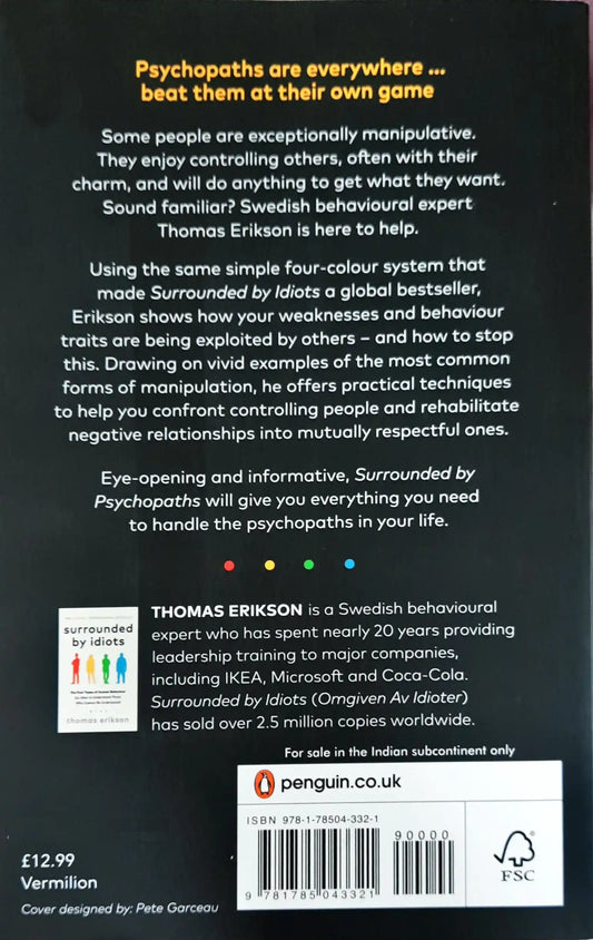 Surrounded by Psychopaths: or, How to Stop Being Exploited by Others